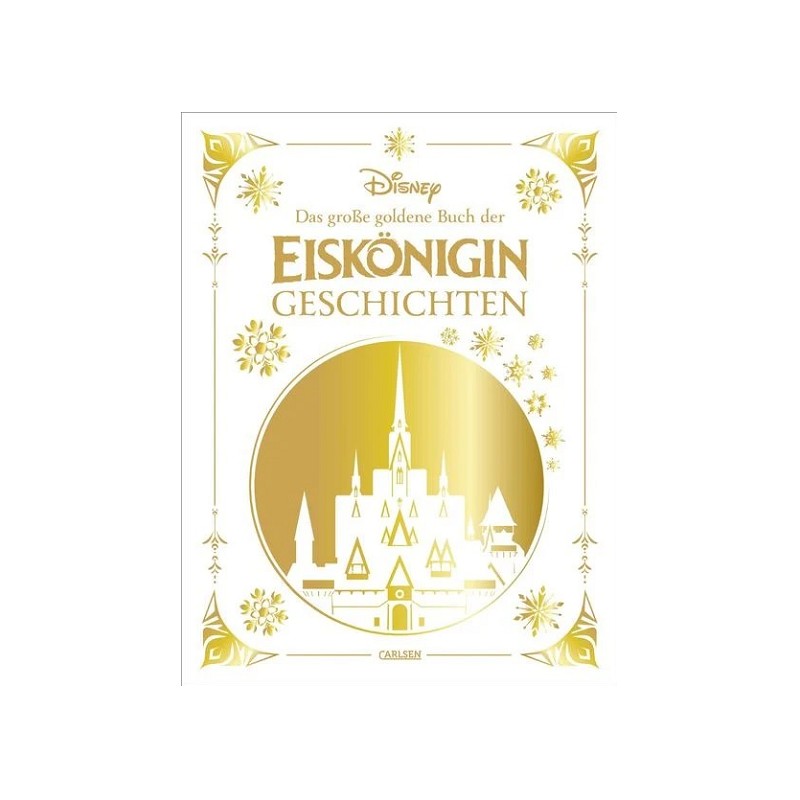 Disney: Das große goldene Buch der Eiskönigin-Geschichten (Buch)