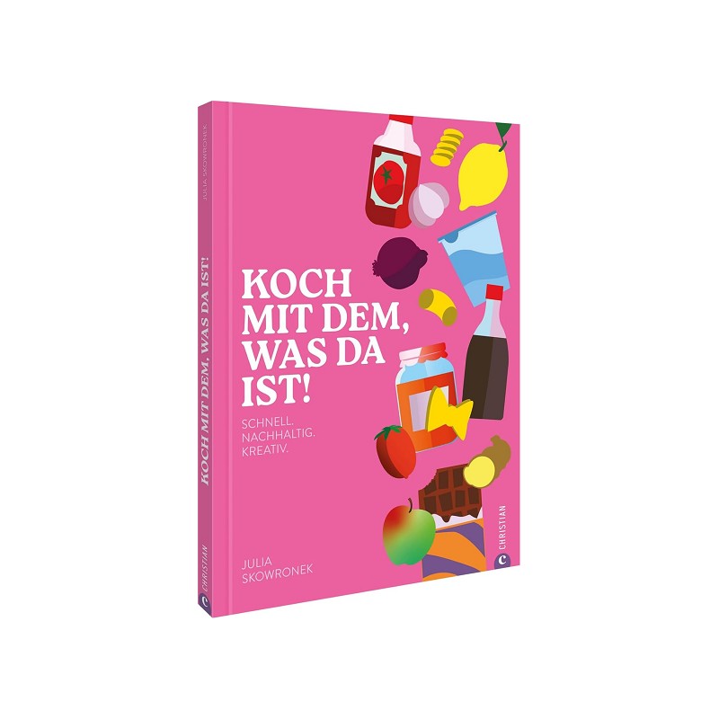 Koch mit dem was da ist (Buch)