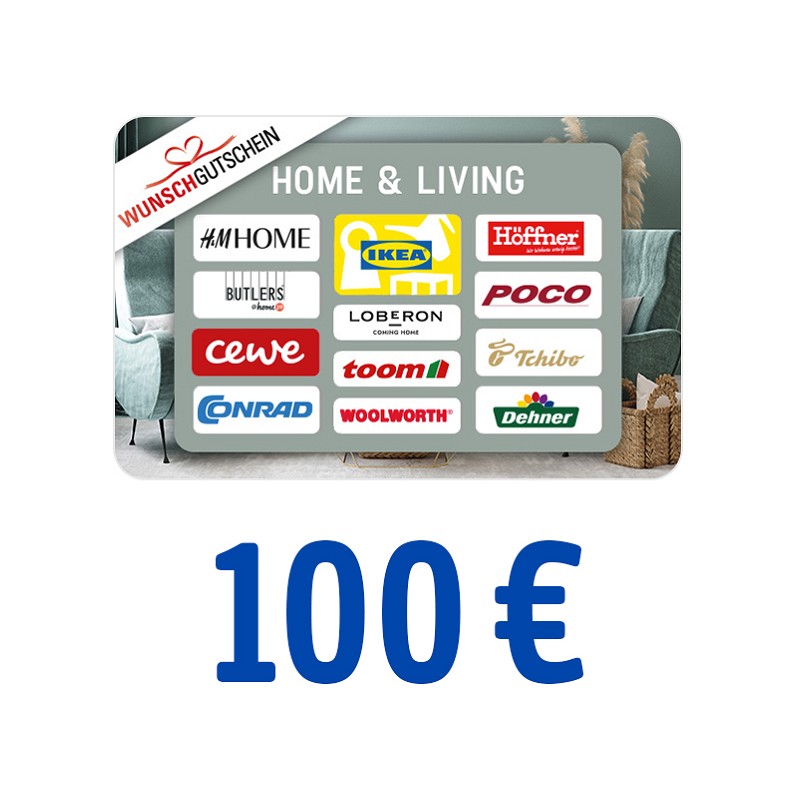 Wunschgutschein HOME & LIVING 100 Euro