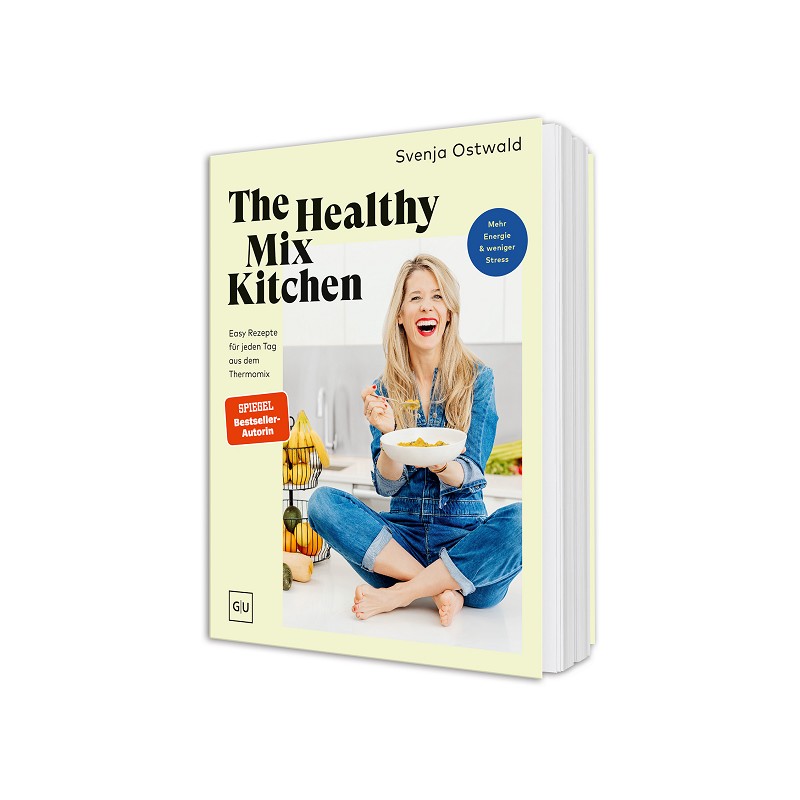GU The Healthy Mix Kitchen - Easy Rezepte aus dem Thermomix®